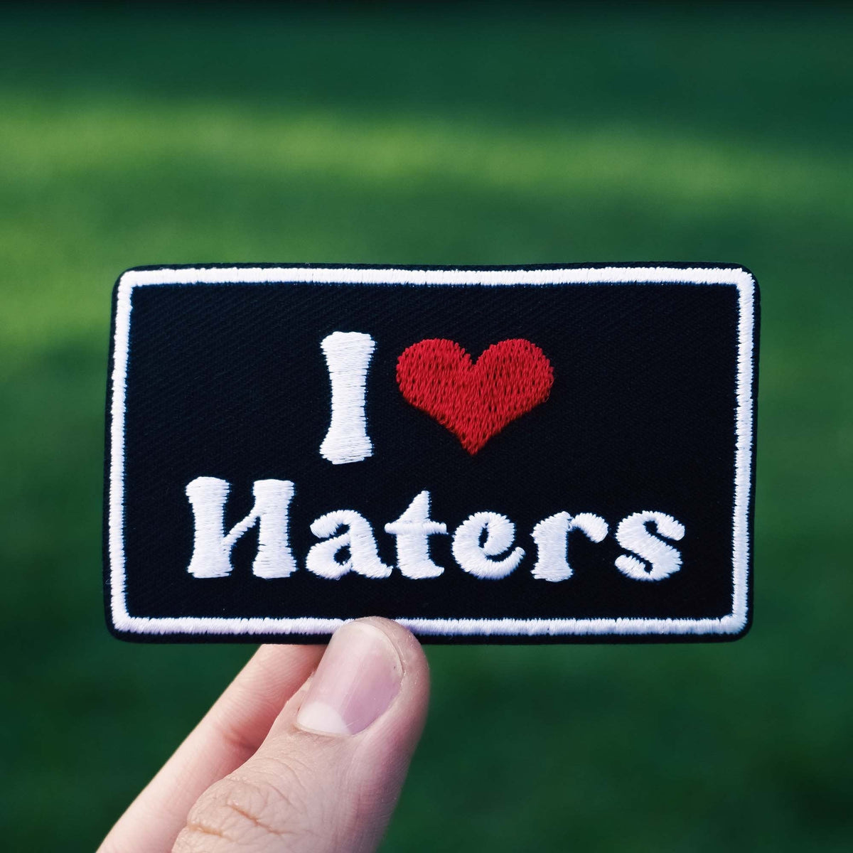 I Love Haters Patch - KosmicSoul