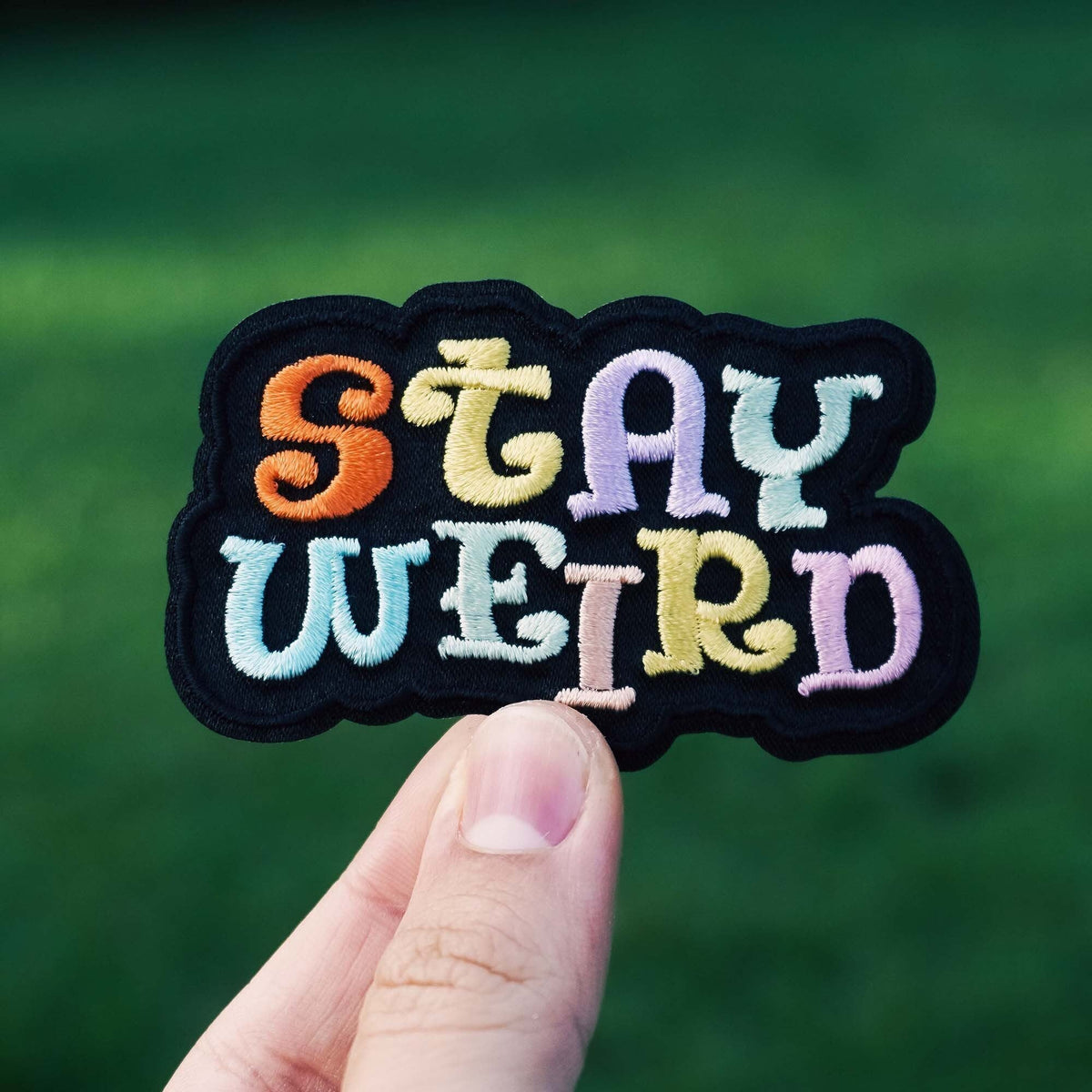 Stay Weird Patch - KosmicSoul